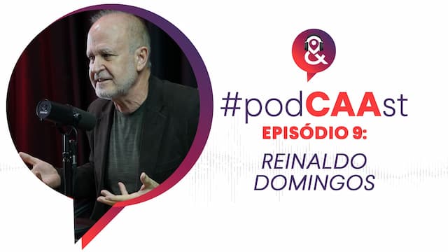 #PodCAAst com Reinaldo Domingos